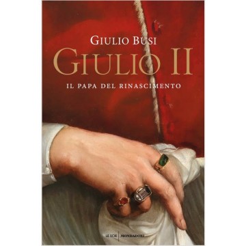 GIULIO II. IL PAPA DEL...