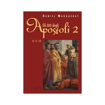 Atti  degli  apostoli.  2.  (13–28).  (Gli)
