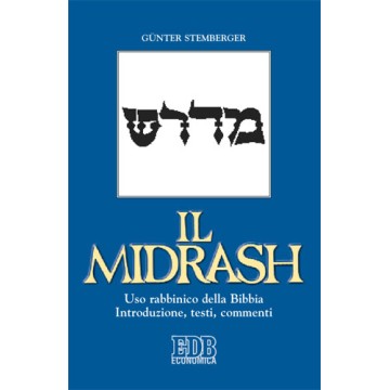 Midrash. Uso rabbinico della Bibbia. Introduzione