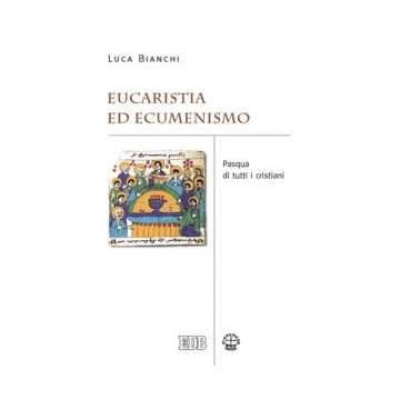Eucaristia ed ecumenismo