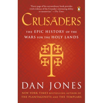 CRUSADERS: THE EPIC HISTORY...