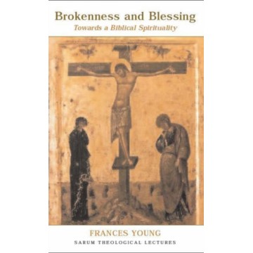 BROKENESS AND BLESSING