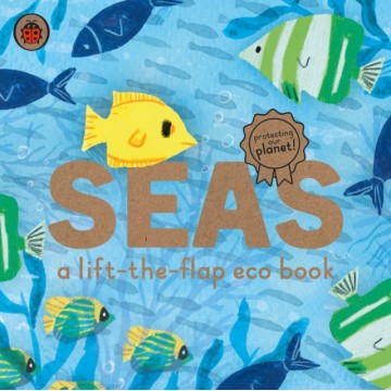 SEAS: A LIFT-THE-FLAP ECO BOOK