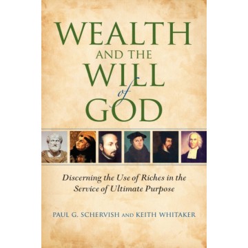 WEALTH AND THE WILL OF GOD