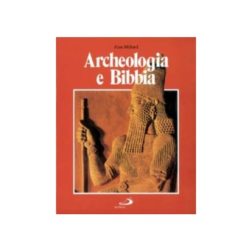 Archeologia e Bibbia