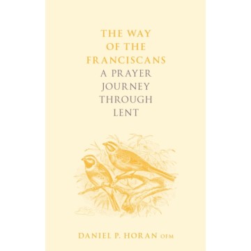 THE WAY OF THE FRANCISCANS:...