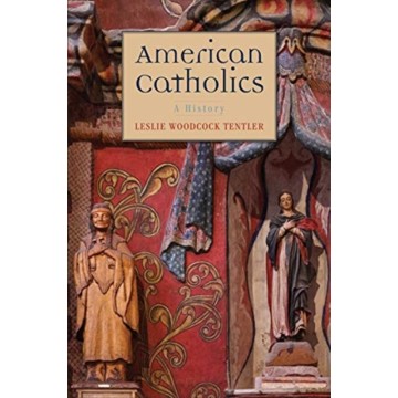 AMERICAN CATHOLICS: A HISTORY
