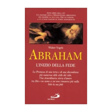 Abraham. L'inizio della fede