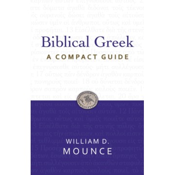 BIBLICAL GREEK: A COMPACT...
