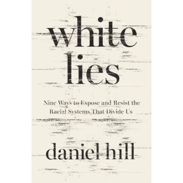 WHITE LIES: NINE WAYS TO...