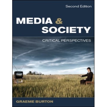 MEDIA AND SOCIETY: CRITICAL...
