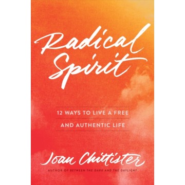 RADICAL SPIRIT: 12 WAYS TO...