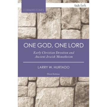 ONE GOD, ONE LORD: EARLY...