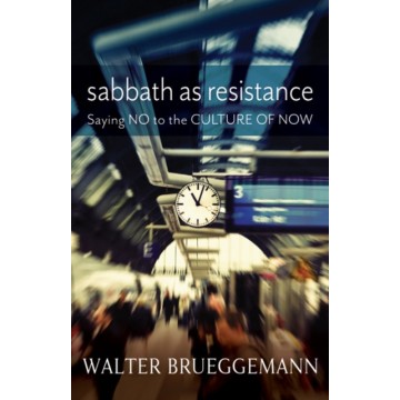 SABBATH AS RESISTANCE:...