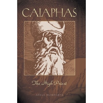 CAIAPHAS THE HIGH PRIEST