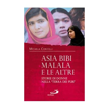 Asia Bibi, Malala e le...