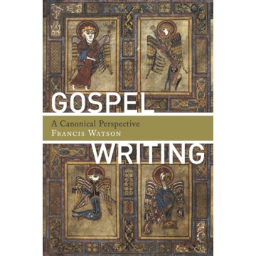 GOSPEL WRITING: A CANONICAL...
