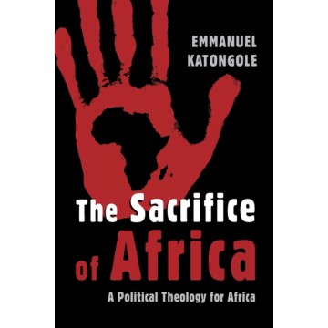THE SACRIFICE OF AFRICA: A...
