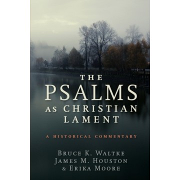 THE PSALMS AS CHRISTIAN...