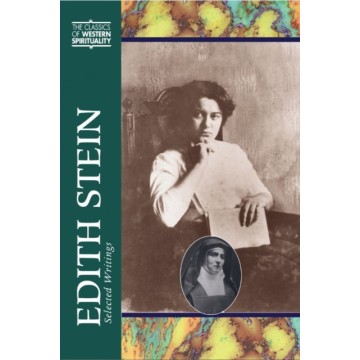 EDITH STEIN: SELECTED WRITINGS