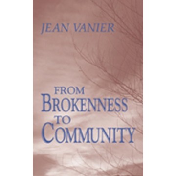 FROM BROKENNESS TO COMMUNITY