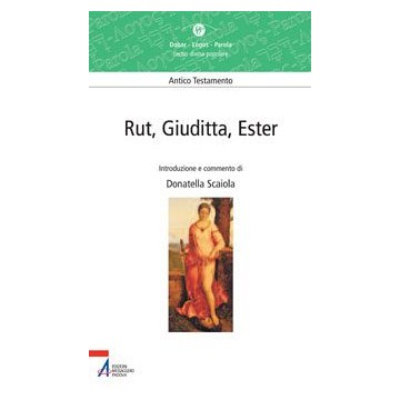 Rut, Giuditta, Ester.