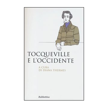 Tocqueville e l'Occidente.