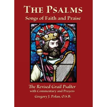 THE PSALMS: SONGS OF FAITH...