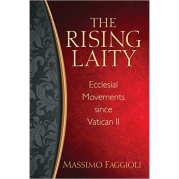 THE RISING LAITY: ECCLESIAL...