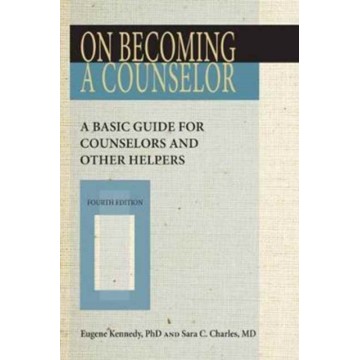 ON BECOMING A COUNSELOR: A...
