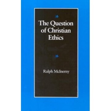 QUESTION OF CHRISTIAN ETHICS