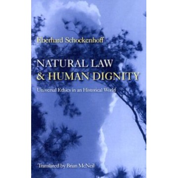 NATURAL LAW AND HUMAN DIGNITY