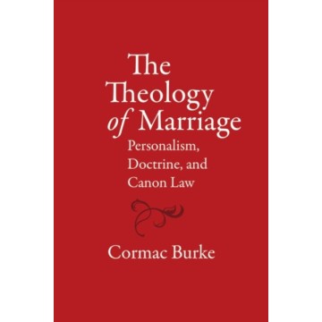 THE THEOLOGY OF MARRIAGE:...