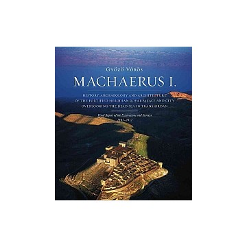 Machaerus I. History,...