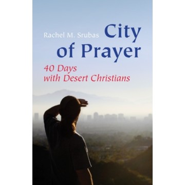 CITY OF PRAYER: FORTY DAYS...