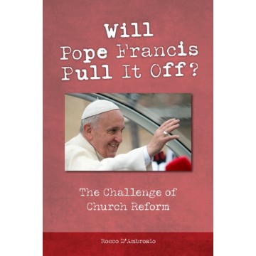 WILL POPE FRANCIS PULL IT...