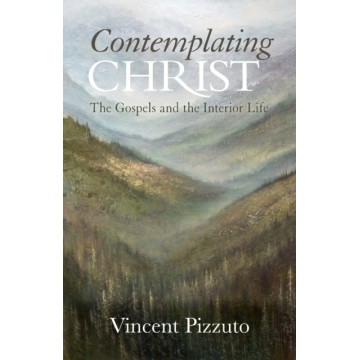 CONTEMPLATING CHRIST: THE...