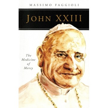 JOHN XXIII: THE MEDICINE OF...
