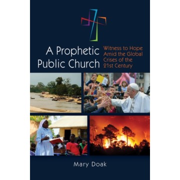 A PROPHETIC PUBLIC CHURCH:...