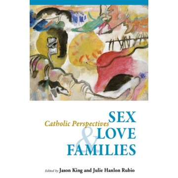 SEX LOVE AND FAMILIES:...