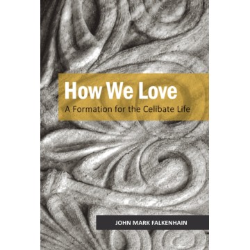HOW WE LOVE: A FORMATION OF...