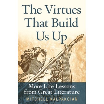 THE VIRTUES THAT BUILD US...