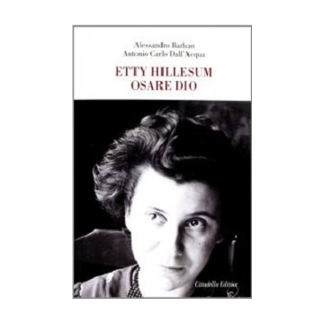 Etty Hillesum. Osare Dio