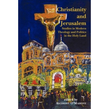 CHRISTIANITY AND JERUSALEM