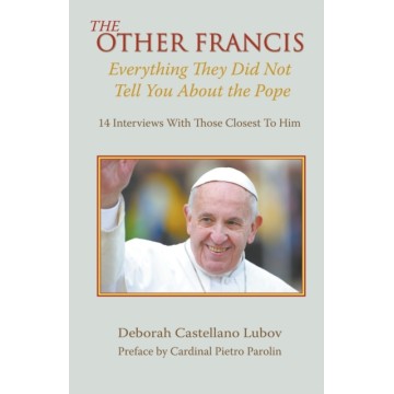 OTHER FRANCIS. EVERYTHING...