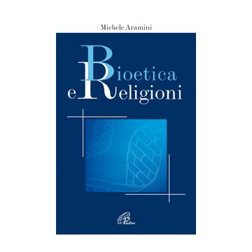 Bioetica e religioni.