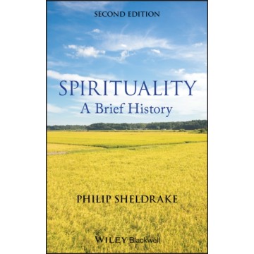 SPIRITUALITY: A BRIEF HISTORY