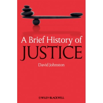 BRIEF HISTORY OF JUSTICE