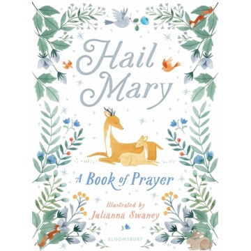 HAIL MARY: A BOOK OF PRAYER