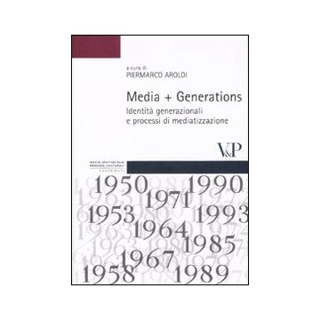 Media + Generations....